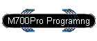 M700Pro Programng